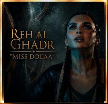 Reh Al Ghadr — Miss Doua